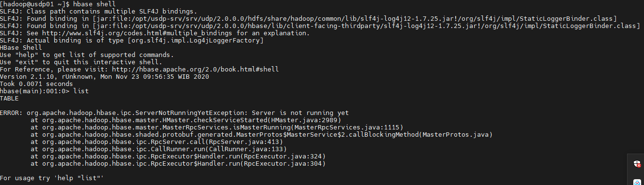 USDP  HBASE shell  list命令報(bào)錯   ，hadoop  并未處于安全模式